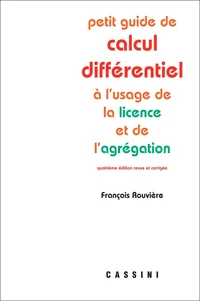 Petit guide de calcul différentiel à l'usage de la licence et de l'agrégation