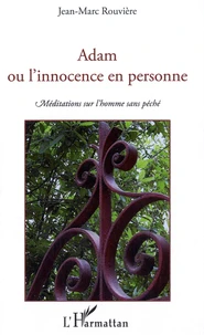 Adam ou l'innocence en personne