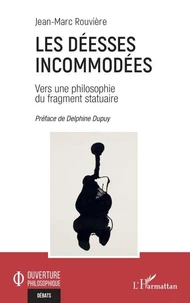 Les Déesses incommodées