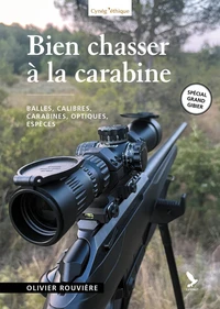 Bien chasser à la carabine