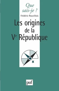 Les origines de la Ve République