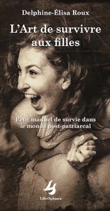 L’art de survivre aux filles