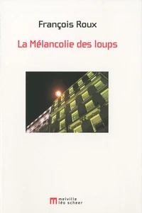 La Mélancolie des loups