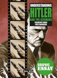 Understanding Hitler and the Germans