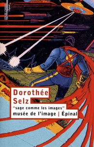 Dorothée Selz "sage comme les images"