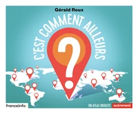 C'est comment ailleurs ?