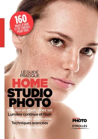 Le guide pratique Home Studio Photo