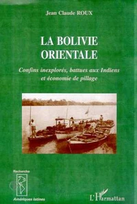La Bolivie orientale