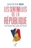 LES SENTINELLES DE LA REPUBLIQUE - UNE HISTOIRE DES MAIRES DE FRANCE
