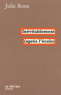 Inévitablement (après l'école)