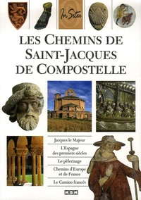 Les Chemins de Saint-Jacques de Compostelle