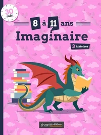 3 histoires (8 - 11 ans) : Imaginaire #1