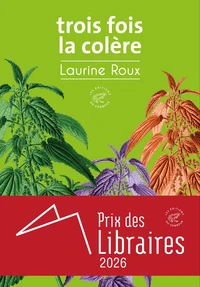 Trois fois la colère