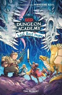 Dungeons &amp; Dragons: Dungeon Academy: Last Best Hope