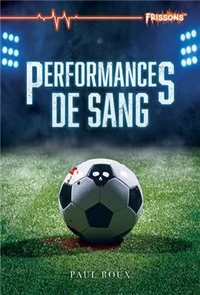 Performances de sang