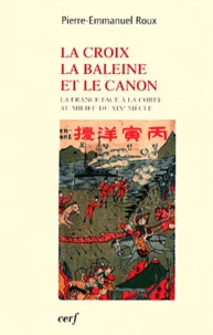 La croix, la baleine et le canon