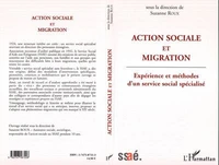 Action sociale et migration : expérience et méthodes d'un service social spécialisé