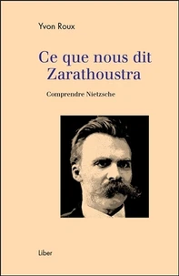 Ce que nous dit Zarathoustra