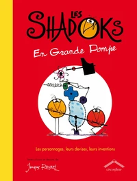 Les Shadocks en grandes pompes