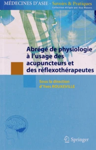 Abrégé de physiologie à l'usage des acupuncteurs et des réflexothérapeutes