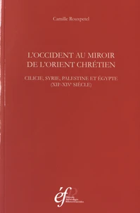 L'Occident au miroir de l'Orient chrétien
