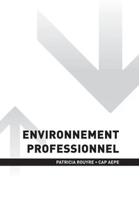 CAP AEPE - Environnement professionnel