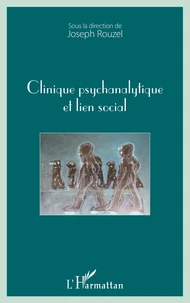 Clinique psychanalytique et lien social