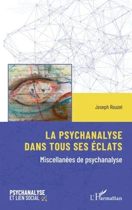 La psychanalyse dans tous ses éclats