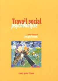  Rouzel Joseph - Travail social et psychanalyse.