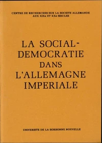 La Social-Démocratie dans l'Allemagne impériale