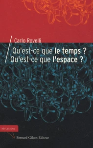 Qu'est-ce que le temps ? Qu'est-ce que l'espace ?