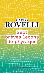 Sept brèves leçons de physique