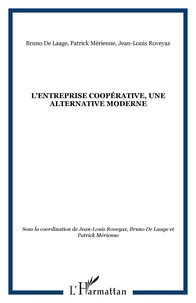 L'Entreprise coopérative, une alternative moderne