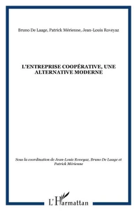 L'Entreprise coopérative, une alternative moderne