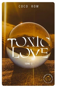 Toxic Love Tome 3