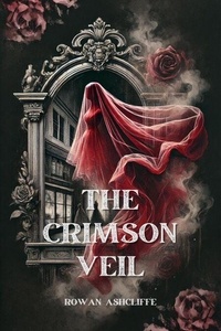Téléchargement gratuit de livres à lire The Crimson Veil