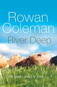 Rowan Coleman - River Deep.