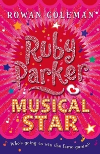 Rowan Coleman - Ruby Parker: Musical Star.