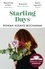 Starling Days. Shortlisted for the 2019 Costa Novel Award