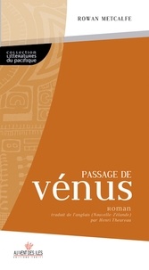 Rowan Metclalfe - Passage de Vénus.