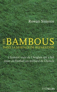 Des bambous dans la surface de réparation