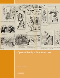 Opera and Parody in Paris, 1860-1900