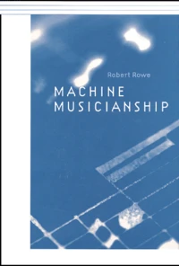 Machine Musicianship. Avec Cd-Rom