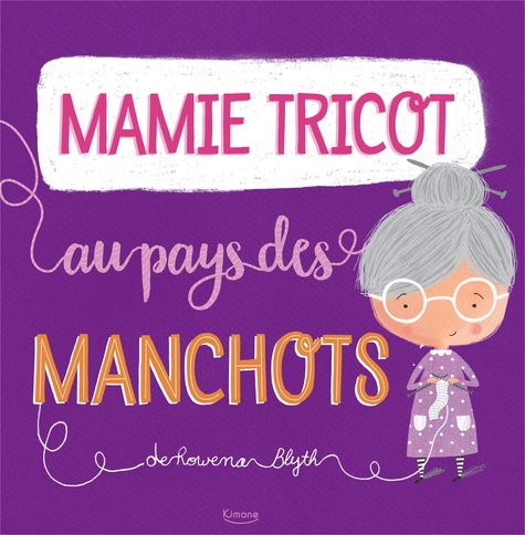 Mamie Tricot au pays des manchots - Occasion