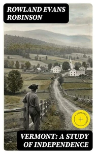 Vermont: A Study of Independence