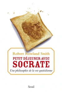 Petit déjeuner avec Socrate
