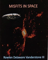Misfits in Space