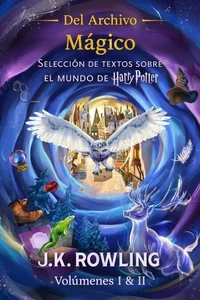 Del Archivo Mágico (Volúmenes I &amp; II)