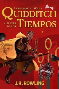 QUIDDITCH A TRAVES DE LOS TIEMPOS