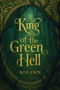 King of the Green Hell